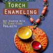 Discover Torch Enameling